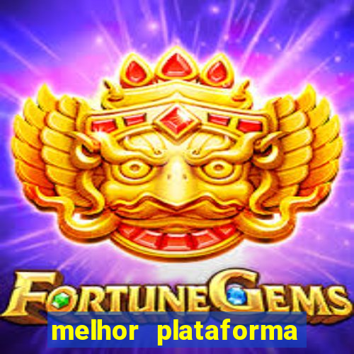 melhor plataforma de cassino online